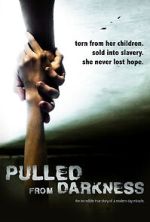 Watch Pulled from Darkness (Short 2020) 123moviesfree