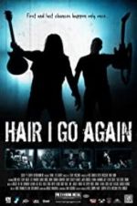 Watch Hair I Go Again 123moviesfree