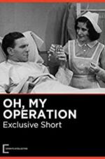 Watch Oh, My Operation 123moviesfree