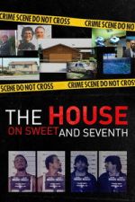 Watch The House on Sweet and Seventh 123moviesfree