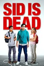 Watch Sid Is Dead 123moviesfree