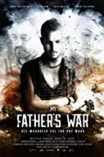 Watch My Father\'s War 123moviesfree