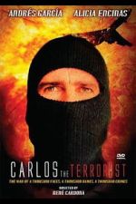 Watch Carlos el terrorista 123moviesfree