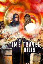 Watch The Time Travel Hills 123moviesfree