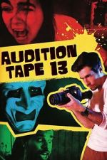 Watch Audition Tape 13 123moviesfree