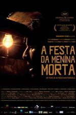 Watch A Festa da Menina Morta 123moviesfree