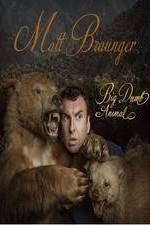 Watch Matt Braunger: Big, Dumb Animal 123moviesfree