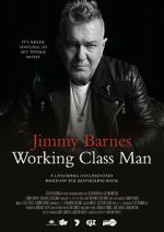 Watch Jimmy Barnes: Working Class Man 123moviesfree