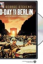 Watch George Stevens D-Day to Berlin 123moviesfree