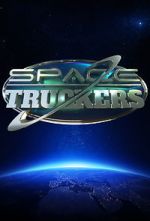 Watch Space Truckers 123moviesfree