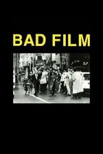 Watch BAD FILM 123moviesfree