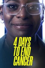 Watch 4 Days to End Cancer 123moviesfree