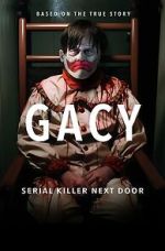 Watch Gacy: Serial Killer Next Door 123moviesfree