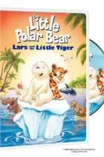 Watch The Little Polar Bear Lars and the Little Tiger 123moviesfree