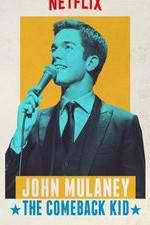 Watch John Mulaney: The Comeback Kid 123moviesfree