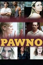 Watch Pawno 123moviesfree