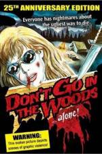 Watch Don't Go in the Woods 123moviesfree