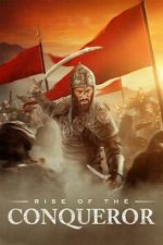Watch Rise of the Conqueror 123moviesfree