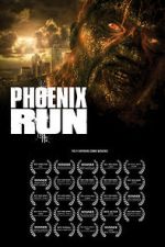 Watch Phoenix Run: Home 123moviesfree