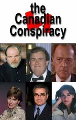 Watch The Canadian Conspiracy 123moviesfree