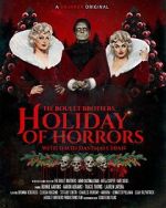 Watch The Boulet Brothers\' Holiday of Horrors (TV Special 2025) 123moviesfree
