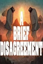Watch A Brief Disagreement (Short 2022) 123moviesfree