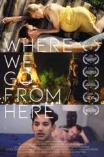 Watch Where We Go from Here 123moviesfree