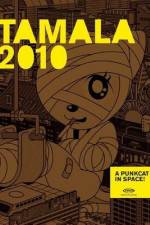 Watch Tamala 2010: A Punk Cat in Space 123moviesfree