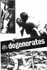 Watch The Degenerates 123moviesfree