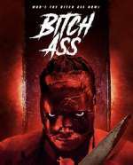 Watch Bitch Ass 123moviesfree