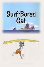Watch Surf-Bored Cat 123moviesfree