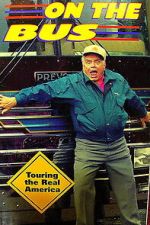 Watch Ernest Borgnine on the Bus 123moviesfree