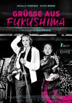 Watch Grüsse aus Fukushima 123moviesfree