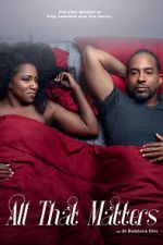 Watch All That Matters 123moviesfree