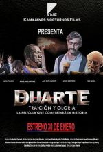 Watch Duarte, traición y gloria 123moviesfree