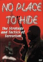 Watch No Place to Hide: The Strategy and Tactics of Terrorism 123moviesfree