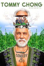 Watch Tommy Chong Presents Comedy at 420 123moviesfree