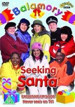 Watch Balamory: Seeking Santa 123moviesfree