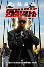 Watch Double Crossed 123moviesfree