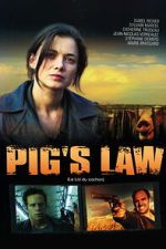 Watch Pig\'s Law 123moviesfree