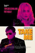 Watch Take Me 123moviesfree