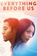 Watch Everything Before Us 123moviesfree
