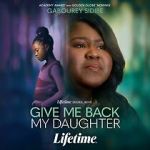 Watch Give Me Back My Daughter 123moviesfree