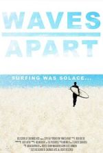 Watch Waves Apart (Short 2023) 123moviesfree