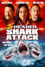 Watch 3 Headed Shark Attack 123moviesfree