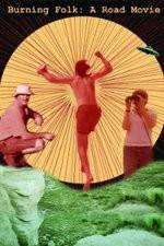 Watch Burning Folk A Road Movie 123moviesfree