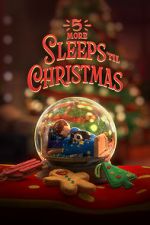 Watch 5 More Sleeps \'til Christmas (TV Special 2021) 123moviesfree