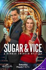 Watch Sugar & Vice: A Hannah Swensen Mystery 123moviesfree