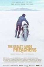 Watch The Greasy Hands Preachers 123moviesfree