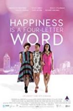 Watch Happiness Is a Four-letter Word 123moviesfree